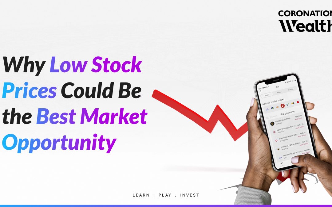 Why Low Stock Prices Could Be the Best Market Opportunity